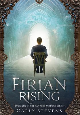 Firian Rising - Carly Stevens