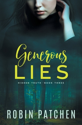 Generous Lies - Robin Patchen