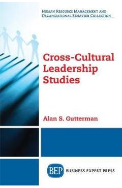 Coperta cărții 'Cross-Cultural Leadership Studies - Alan S. Gutterman'