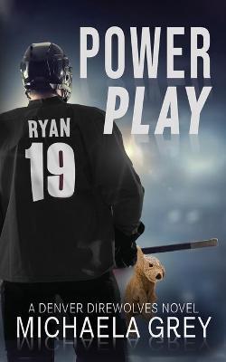 Power Play - Michaela Grey