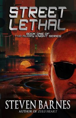 Coperta cărții 'Streetlethal: Book 1 of the Aubry Knight Series - Steven Barnes'