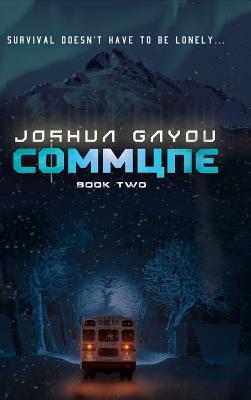 Commune: Book 2 - Joshua Gayou