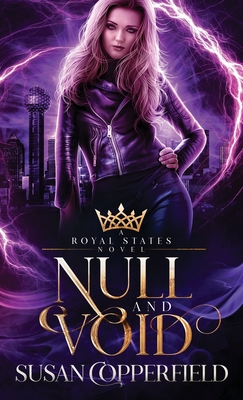 Null and Void: A Royal States Novel - Susan Copperfield