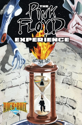 Rock and Roll Comics: The Pink Floyd Experience - Spike Steffenhagen