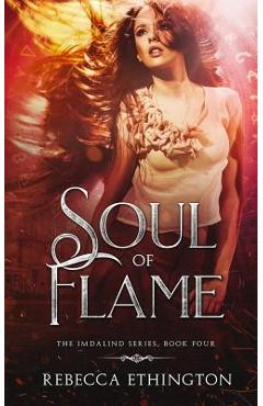 Coperta cărții 'Soul of Flame - Rebecca Ethington'