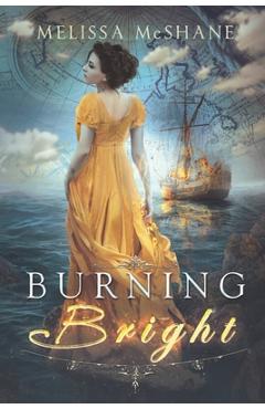 Poza produsului Burning Bright - Melissa Mcshane