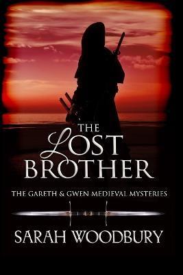 The Lost Brother - Sarah Woodbury