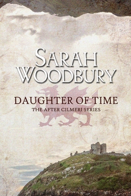 Daughter of Time - Sarah Woodbury
