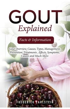 Poza produsului Gout Explained: Facts & Information - Frederick Earlstein