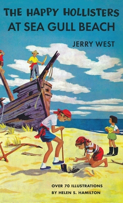 The Happy Hollisters at Sea Gull Beach: HARDCOVER Special Edition - Jerry West