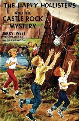 The Happy Hollisters and the Castle Rock Mystery - Jerry West