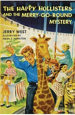 Coperta cărții 'The Happy Hollisters and the Merry-Go-Round Mystery - Jerry West'