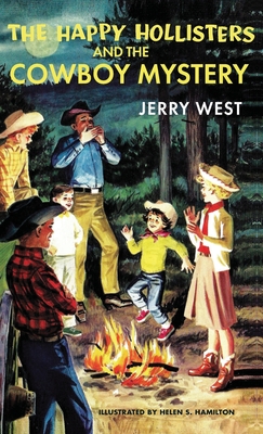 The Happy Hollisters and the Cowboy Mystery: HARDCOVER Special Edition - Jerry West