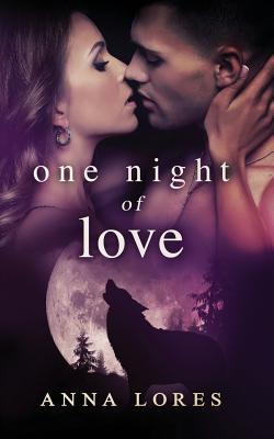 One Night of Love: Live For Me - Anna Lores