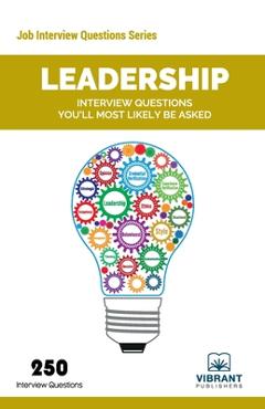Poza produsului Leadership Interview Questions You'll Most Likely Be Asked - Vibrant Publishers