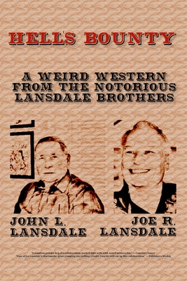 Hell's Bounty - Joe R. Lansdale