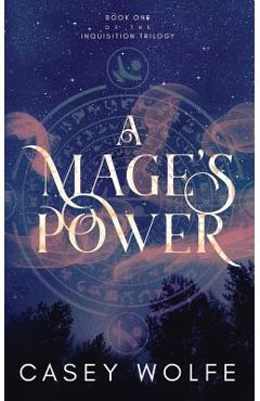 Poza produsului A Mage's Power - Casey Wolfe