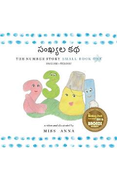 Coperta cărții 'The Number Story సంఖ్యల కథ: Small Book One English-Telugu - Anna'
