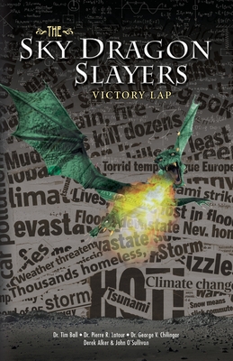 The Sky Dragon Slayers: Victory Lap - John O'sullivan