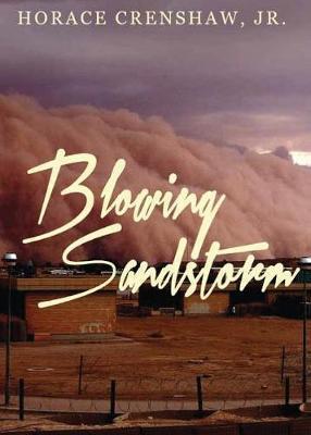 Blowing Sandstorm - Horace Crenshaw