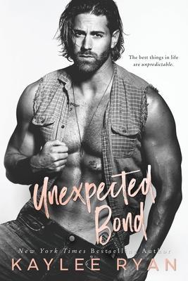 Unexpected Bond - Kaylee Ryan