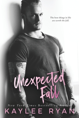 Unexpected Fall - Kaylee Ryan