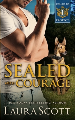 Sealed with Courage - Laura Scott