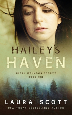 Hailey's Haven - Laura Scott