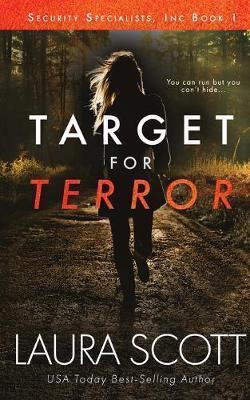 Target For Terror: A Christian Thriller - Laura Scott