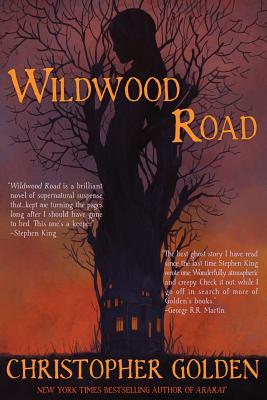 Wildwood Road - Christopher Golden