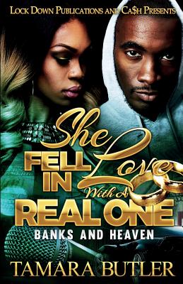 She Fell in Love with a Real One: Banks and Heaven - Tamara Butler