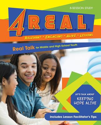 4-R.E.A.L.: Real Talk for Middle and High School Youth - Sonya Burney