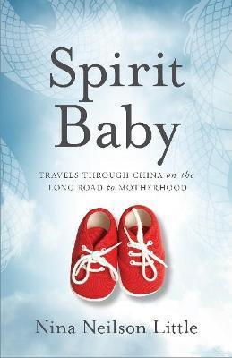 Spirit Baby - Nina Little