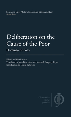 Deliberation on the Cause of the Poor - Domingo De Soto