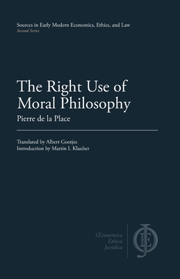 The Right Use of Moral Philosophy - Pierre De La Place