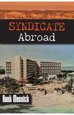 Poza produsului Syndicate Abroad - Hank Messick