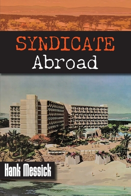 Syndicate Abroad - Hank Messick