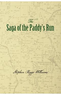Coperta cărții 'The Saga of the Paddy's Run - Stephen Riggs Williams'