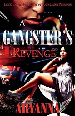 A Gangster's Revenge - Aryanna