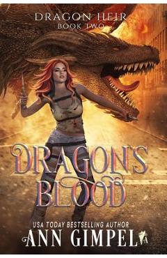 Coperta cărții 'Dragon's Blood: Dystopian Fantasy - Ann Gimpel'