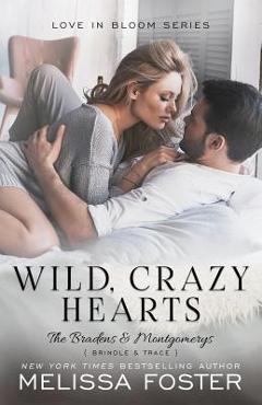 Coperta cărții 'Wild, Crazy Hearts - Melissa Foster'