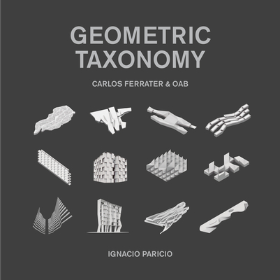Geometric Taxonomy: Carlos Ferrater, Oab - Ignacio Paricio