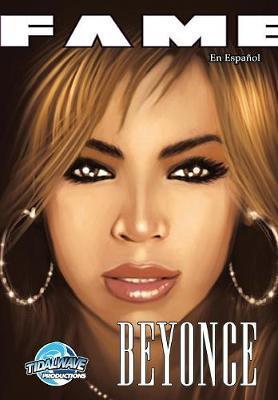 Fame: Beyonce: En Español - Cw Cooke