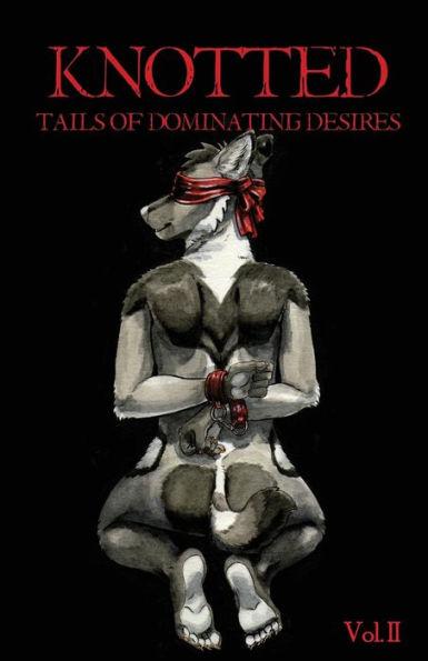 Knotted: Tails of Dominating Desires - Weasel