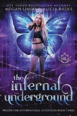 The Infernal Underground - Megan Linski