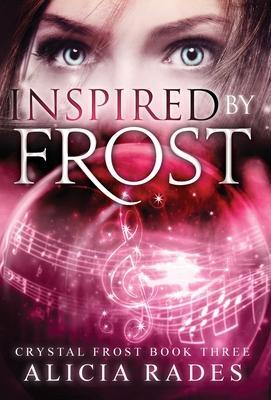 Inspired by Frost - Alicia Rades