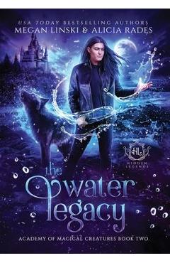 Coperta cărții 'The Water Legacy - Megan Linski'