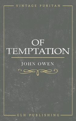 Of Temptation - John Owen