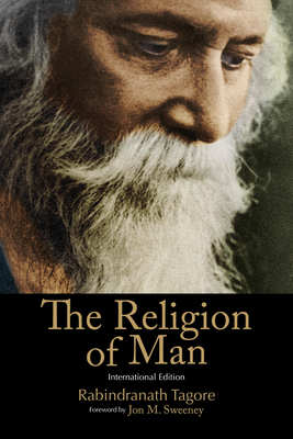 The Religion of Man: International Edition - Rabindranath Tagore