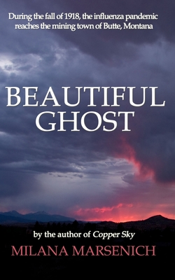 Beautiful Ghost - Milana Marsenich